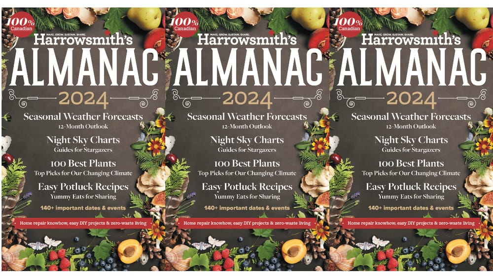 The 2024 Harrowsmith Almanac is here!